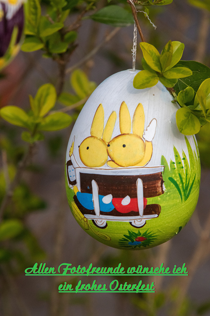 Ich wünsche allen Fotofreunden ein schönes Osterfest