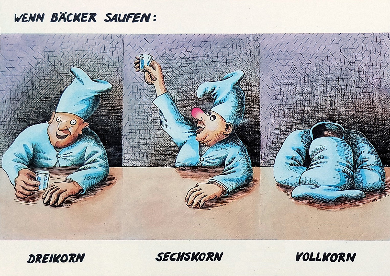 „Wenn Bäcker saufen“